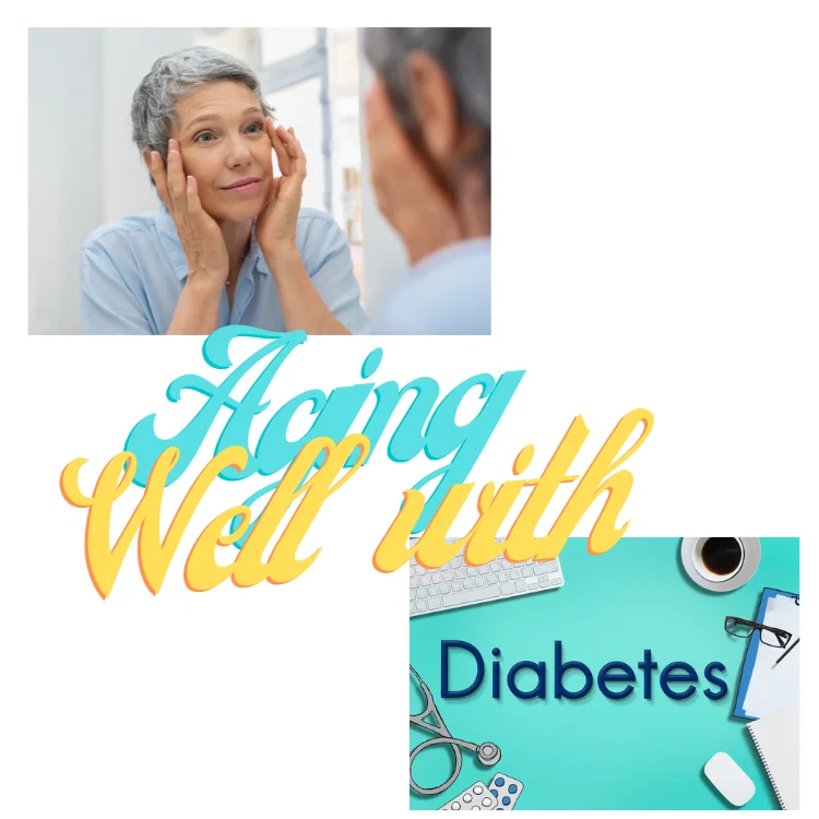 Title picture showing how to age well with diabetes